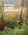 Tworzę ogród naturalny - tantis.pl