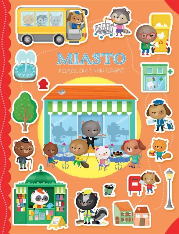 Miasto. Książeczka z naklejkami - tantis.pl