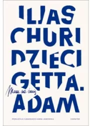 Dzieci getta. Mam na imię Adam