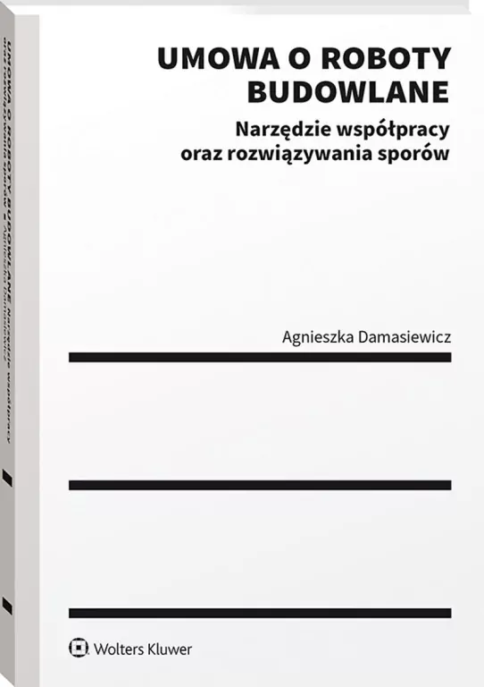 Umowa o roboty budowlane. Narzędzie współpracy... - tantis.pl
