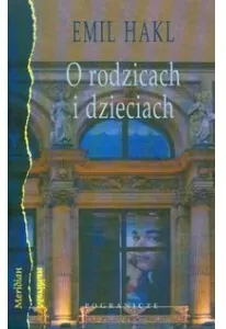 O rodzicach i dzieciach - tantis.pl