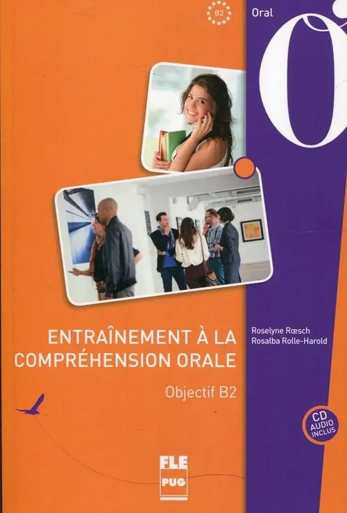 Entrainement a la comprehension orale objectif B2 + CD - tantis.pl