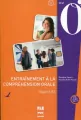 Entrainement a la comprehension orale objectif B2 + CD - tantis.pl
