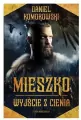 Mieszko. Wyjście z cienia - tantis.pl