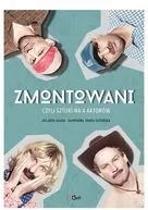 ZMONTOWANI CZYLI SZTUKI NA 4 AKTORÓW - tantis.pl