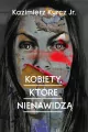 Kobiety, które nienawidzą - tantis.pl