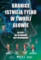Granice istnieją tylko w twojej głowie. Na 100%. Bez wymówek. Bez półśrodków - tantis.pl