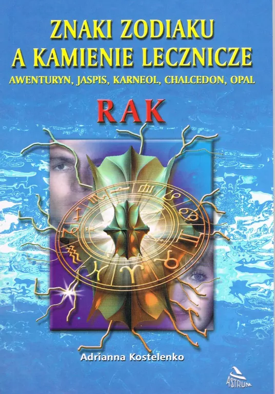 Rak - znaki zodiaku a kamienie lecznicze - tantis.pl