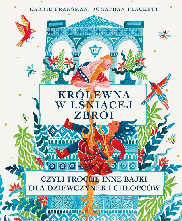 Królewna w lśniącej zbroi, czyli trochę inne bajki - tantis.pl