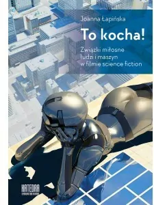 To kocha! Związki miłosne ludzi i maszyn... - tantis.pl