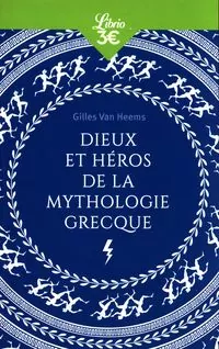Dieux et heros de la mythologie grecque