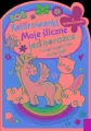 Moje śliczne jednorożce i inne magiczne zwierzaki. Kolorowanka z wykrojnikiem - tantis.pl