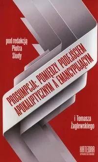 Prosumpcja: pomiędzy podejściem apokaliptycznym a emancypującym - tantis.pl