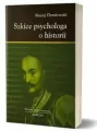 Szkice psychologa o historii - tantis.pl