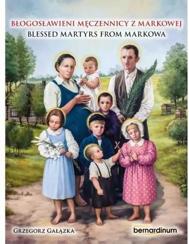 Błogosławieni męczennicy z Markowej w.pol-wło - tantis.pl