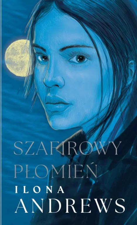 Cykl Ukryte Dziedzictwo T.4 Szafirowy płomień - tantis.pl