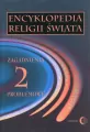 Encyklopedia religii świata Tom 2 Zagadnienia problemowe - tantis.pl