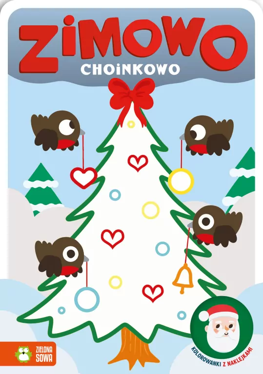 Zimowo choinkowo. Kolorowanki z naklejkami - tantis.pl