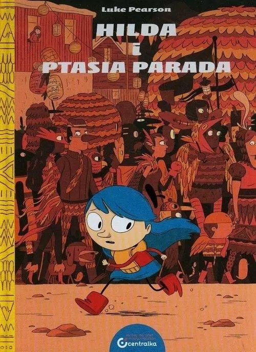 Hilda i Ptasia parada - tantis.pl