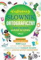Ilustrowany słownik ortograficzny - tantis.pl