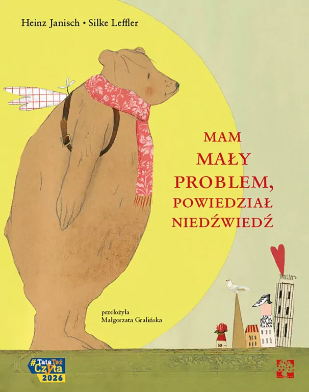 Mam mały problem, powiedział niedźwiedź - tantis.pl