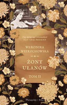 Żony Ułanów. Tom 2