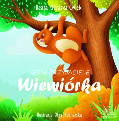 Leśni przyjaciele. Wiewiórka