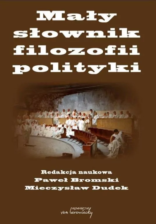 Mały słownik filozofii polityki - tantis.pl