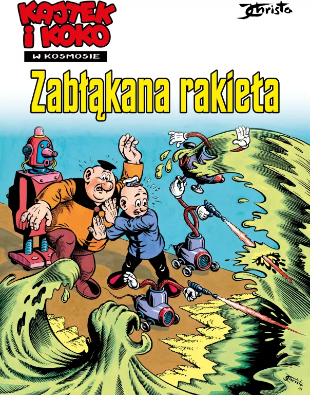 Zabłąkana rakieta. Kajtek i Koko w Kosmosie. Tom 1 - tantis.pl