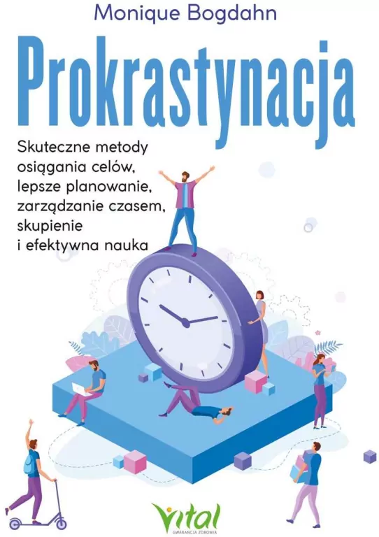 Prokrastynacja. Skuteczne metody osiągania celów - tantis.pl
