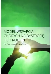 Model wsparcia chorych na dystrofię i ich rodzin - tantis.pl