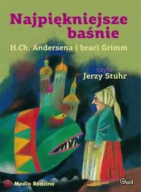 Najpiękniejsze baśnie H.Ch. Andersena i braci Grimm. Audiobook - tantis.pl