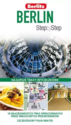 Berlin. Plan miasta i trasy wycieczkowe. Step by Step w.2014 - tantis.pl