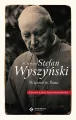 Bł. Kardynał Stefan Wyszyński. Więzień w Panu - tantis.pl