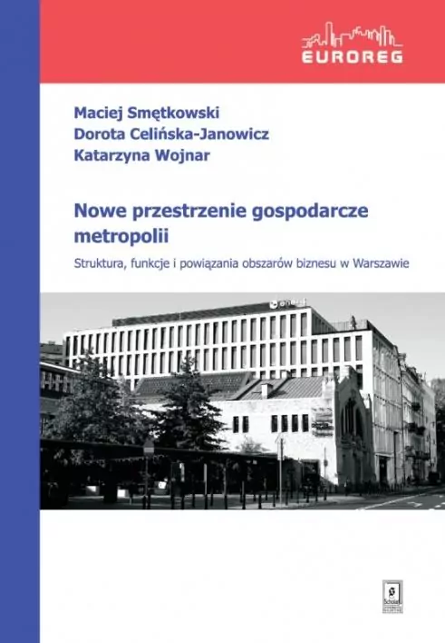 Nowe przestrzenie gospodarcze metropolii - tantis.pl