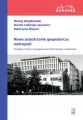 Nowe przestrzenie gospodarcze metropolii - tantis.pl