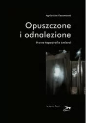 Opuszczone i odnalezione