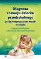 Diagnoza rozwoju dziecka przedszkolnego przed rozpoczęciem nauki w szkole. Program do diagnozy i obserwacji dzieci przedszkolnych - tantis.pl