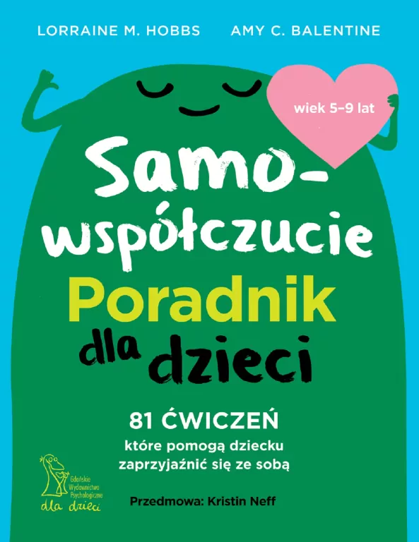 Samowspółczucie. Poradnik dla dzieci - tantis.pl
