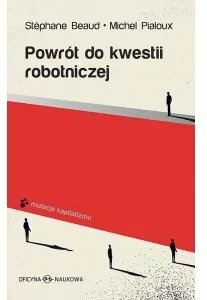 Powrót do kwestii robotniczej - tantis.pl