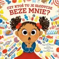 Czy ktoś tu je słodycze beze mnie - tantis.pl