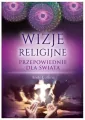 Wizje religijne. Przepowiednie dla świata - tantis.pl