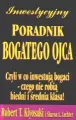 Inwestycyjny poradnik bogatego ojca. W co inwestują bogaci - czego nie robią biedni i klasa średnia? - tantis.pl