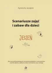 Scenariusze zajęć i zabaw dla dzieci. Jesień