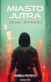 Miasto jutra: czas wyboru - tantis.pl