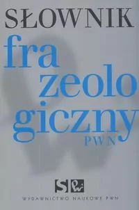 Słownik frazeologiczny PWN - tantis.pl