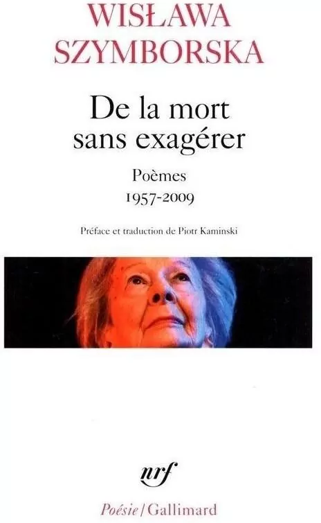 De la mort sans exagerer. Poemes 1957-2009 - tantis.pl