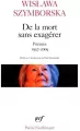 De la mort sans exagerer. Poemes 1957-2009 - tantis.pl