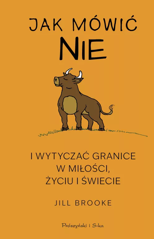 Jak mówić NIE i wytyczać granice w miłości, życiu i świecie - tantis.pl