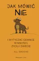 Jak mówić NIE i wytyczać granice w miłości, życiu i świecie - tantis.pl